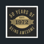 Serviette En Papier Established 1972 50th Birthday<br><div class="desc">Established 1972 50th Birthday</div>