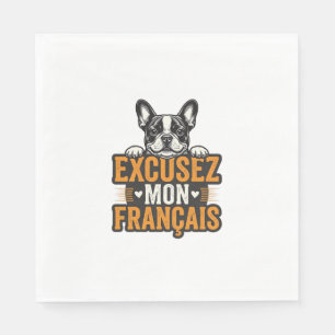 Serviette En Papier Excusez Mon Français Bouledogue Français Vintage