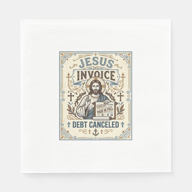Serviette En Papier Facture Jésus Dette Annulée Facture Jésus Dette Pe (Devant)