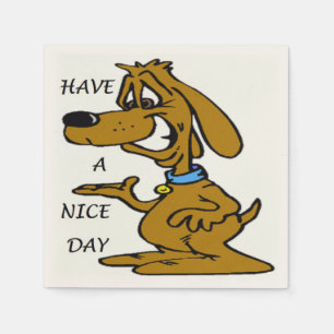 SERVIETTE EN PAPIER "FAIS UNE JOURNÉE AGRÉABLE" PUPPY CHIEN