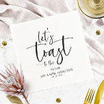 Serviette En Papier Faisons un toast Chic Calligraphy Engagement Party<br><div class="desc">Une serviette élégante de soirée de fiançailles de calligraphie. Facile à personnaliser avec vos détails. PERSONNALISATION : Si vous avez besoin de personnalisation de la conception,  veuillez me contacter par conversation ; si vous avez besoin d'informations sur votre commande,  les options d'expédition,  etc,  veuillez contacter directement Zazzle support.</div>