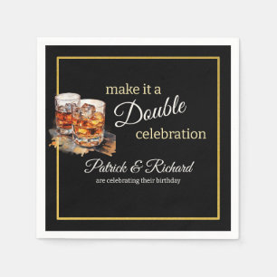 Serviette En Papier Faites-en une double célébration Black Whiskey Gla