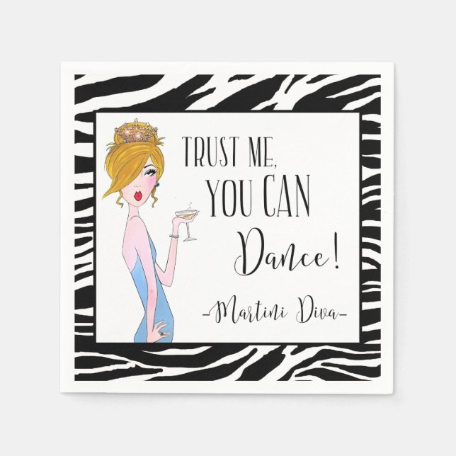 Serviette En Papier "Faites-moi confiance - Tu PEUX danser !" - Martin (Devant)