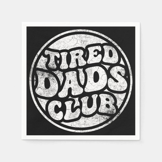 Serviette En Papier Fatigué Dads Club Funny (Devant)