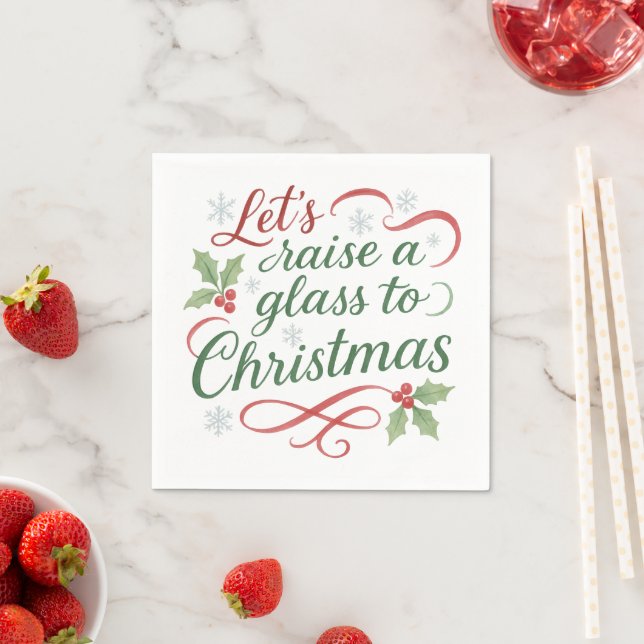 Serviette En Papier Festive Quote Raise a glass to Christmas  (En situation)