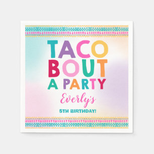 Serviette En Papier Fête Anniversaire Napkin Taco Bout Une fête