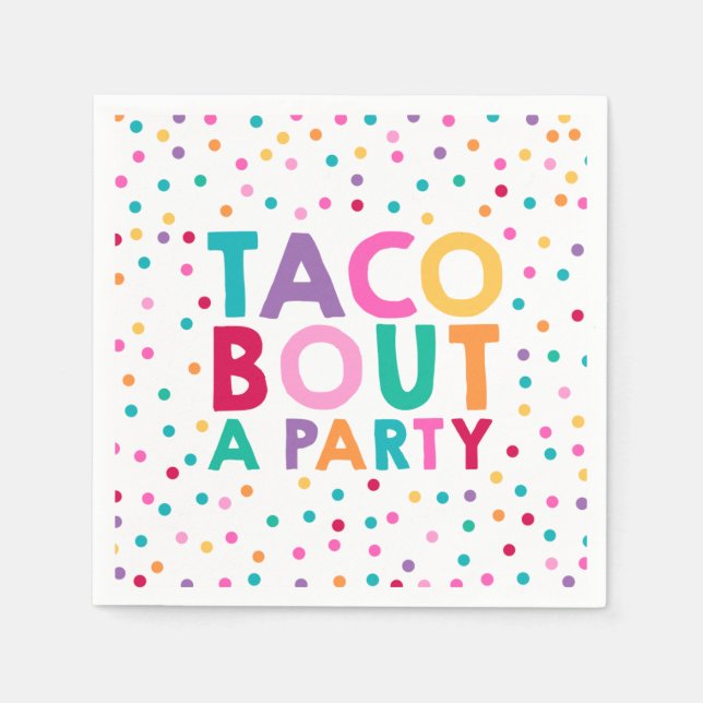 Serviette En Papier Fête Anniversaire Napkin Taco Bout Une fête (Devant)