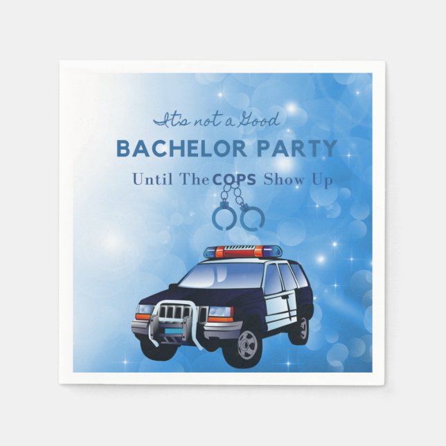 Serviette En Papier Fête de Bachelor drôle jusqu'à l'arrivée des flics (Devant)