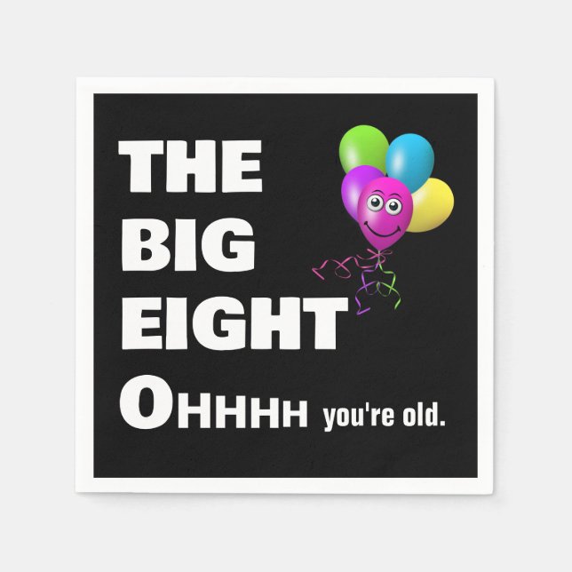 Serviette En Papier Fête du 80e anniversaire Obtenir un vieil Humour (Devant)