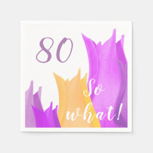 Serviette En Papier Fête du 80e anniversaire Tulipes motivationnelles