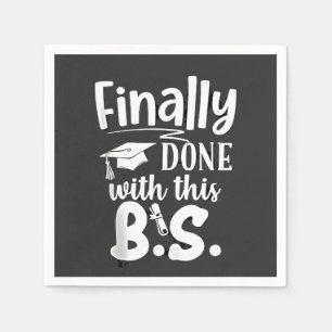 Serviette En Papier Fini avec ce BS Funny graduation 2025