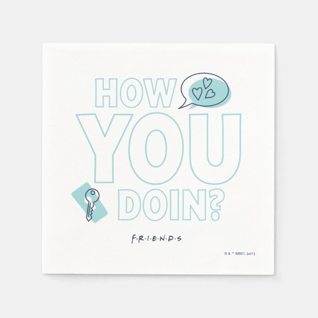 Serviette En Papier FRIENDS™ | Comment vas-tu ? (Devant)