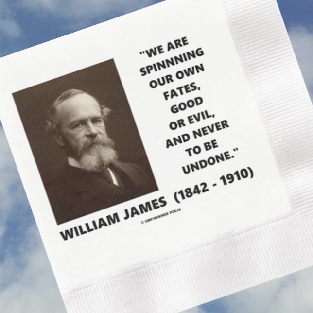 Serviette En Papier Frotter Nos Propres Sentiments Bon Ou Mal Citation (Let your wry psyche side shine with this William James psychology quote on human nature and life)