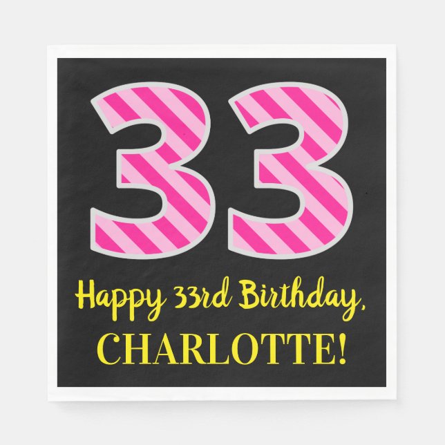 Serviette En Papier Fun Pink Stripes "33"; Joyeux 33ème anniversaire;  (Devant)