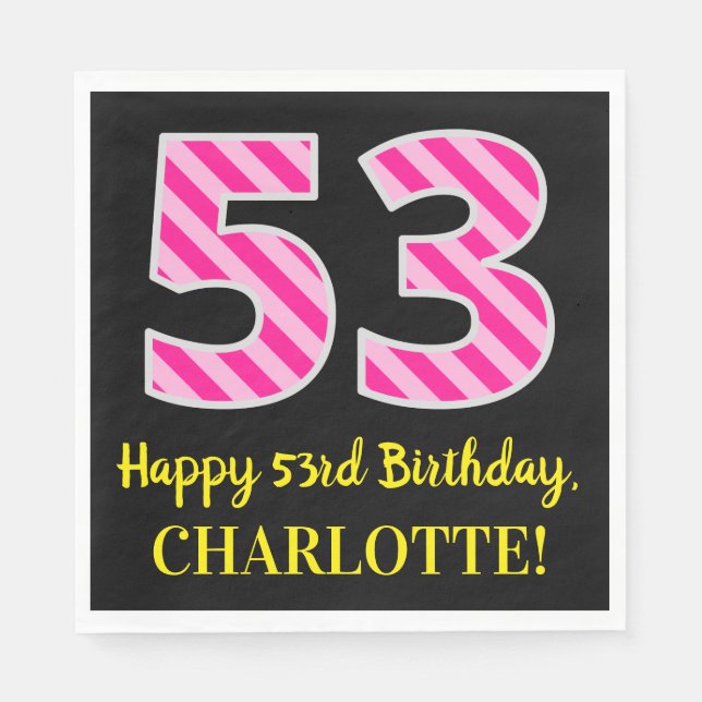 Serviette En Papier Fun Pink Stripes "53"; Joyeux 53ème anniversaire;  (Devant)