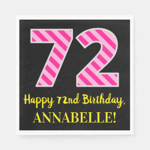 Serviette En Papier Fun Pink Stripes "72"; Joyeux 72e anniversaire; No