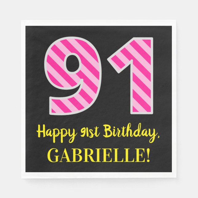 Serviette En Papier Fun Pink Stripes "91"; Joyeux 91ème anniversaire;  (Devant)