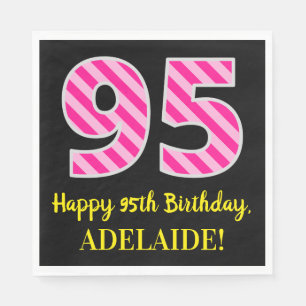 Serviette En Papier Fun Pink Stripes "95"; Joyeux 95ème anniversaire 