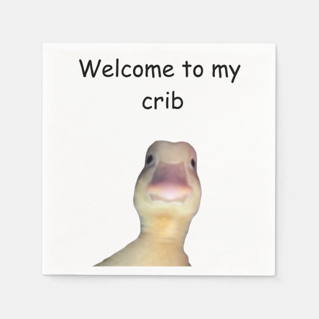 Serviette En Papier Funny Duck Meme – “Welcome to My Crib” Cute Animal (Devant)