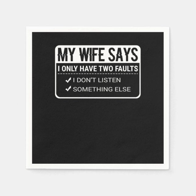 Serviette En Papier Funny Husband Puns My Wife Says I Only Have Two Fa (Devant)