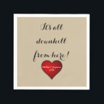 Serviette En Papier Funny Sweet Wedding Red Heart<br><div class="desc">This fun and sweet wedding design feedthe words... It's all downhill from here ! ... dans a romantic script font and a pretty red heart underneath with the names of the bride and groom and the wedding year in a contrasting white script. Juste change the details to your own. This...</div>