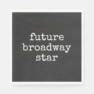 Serviette En Papier Future Broadway Star Inspirer Actor Design Black