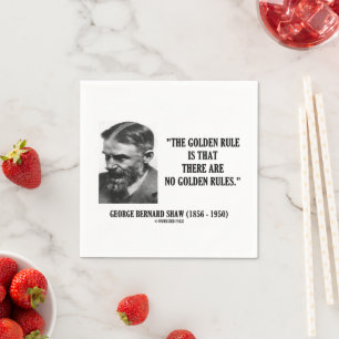 Serviette En Papier G. B. Shaw Golden Rule No Golden Rules Citation