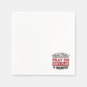 Serviette En Papier Gardez le calme et priez Le plan de Dieu est une c