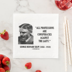 Serviette En Papier George B. Shaw Professions Conspirations Laity