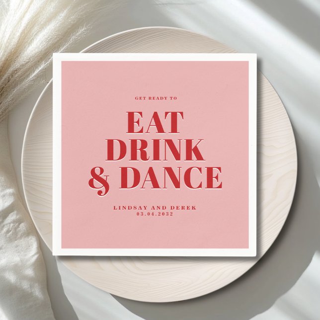 Serviette En Papier GET READY TO EAT DRINK AND DANCE! Wedding  (GET READY TO EAT DRINK AND DANCE! Wedding Napkins)