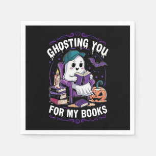 Serviette En Papier Ghosting You For My Books Ghost Reading Halloween