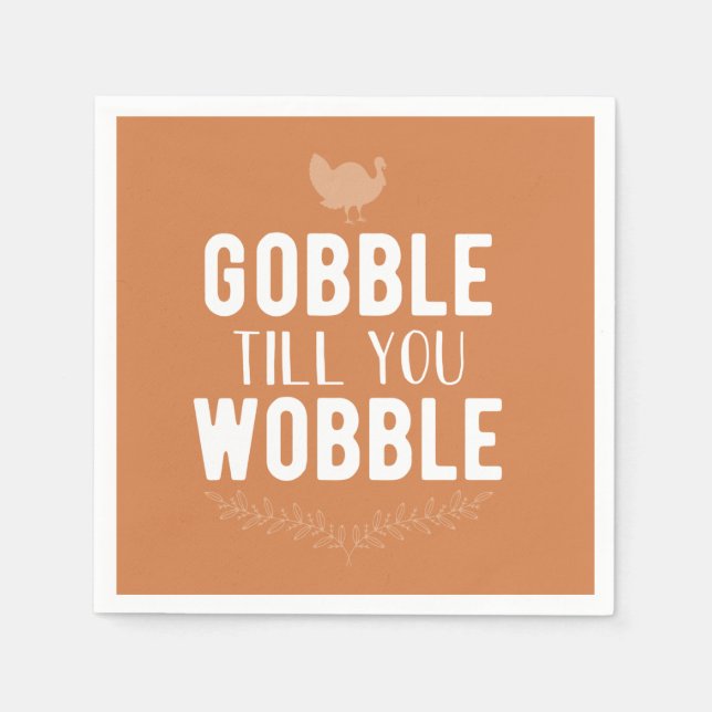 Serviette En Papier Gobble jusqu'à ce que vous tourbillonnez des servi (Devant)