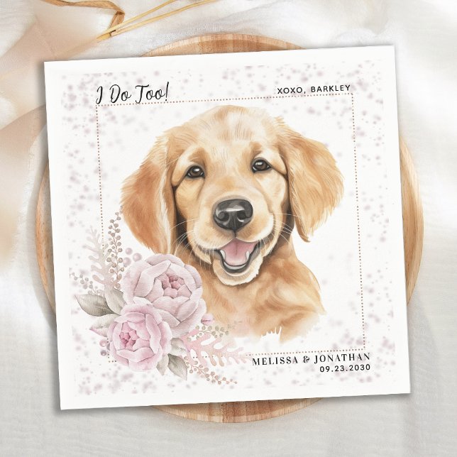 Serviette En Papier Golden Retriever I Do Too Pink Floral Chien Mariag (Créateur téléchargé)