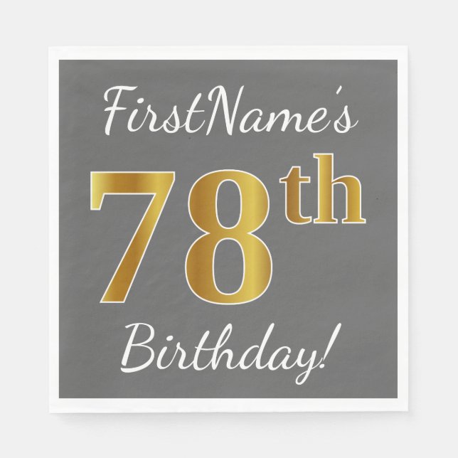 Serviette En Papier Grey, Faux Gold 78e anniversaire + Nom personnalis (Devant)