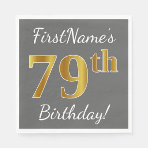 Serviette En Papier Grey, Faux Gold 79e anniversaire + Nom personnalis