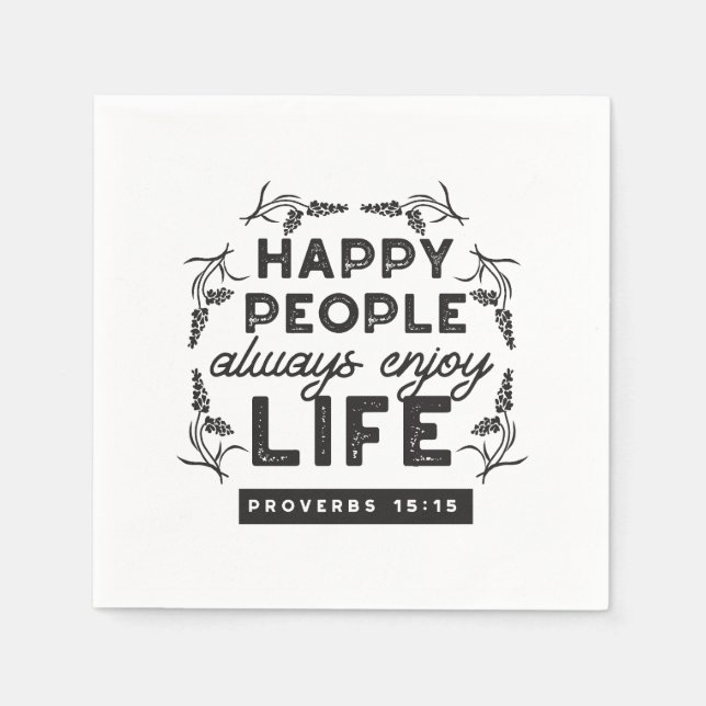 Serviette En Papier Happy Life with Faith – Proverbs 15:15 Art (Devant)