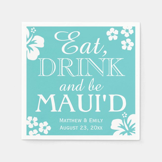 Serviette En Papier Hawaii Mange, Boire et Be Maui 'd Mariage Napkins (Devant)