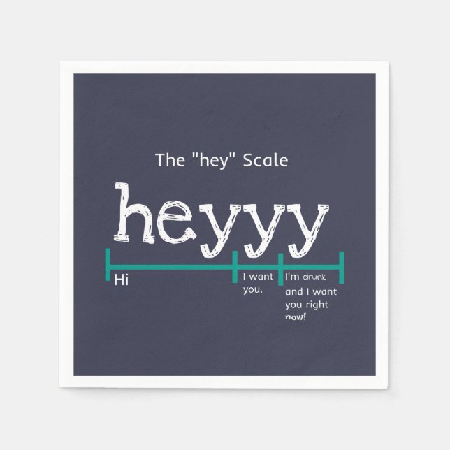 Serviette En Papier Hey Scale Heyyyy Funny (Devant)