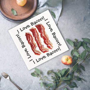 Serviette En Papier I Love Bacon
