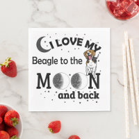 I Love My Beagle to the Moon and Back Napkins
