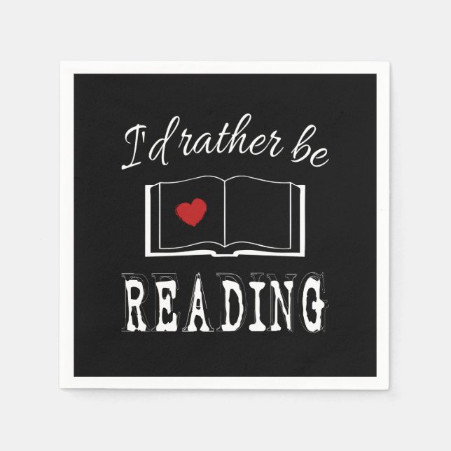 Serviette En Papier I'd rather be reading (Devant)