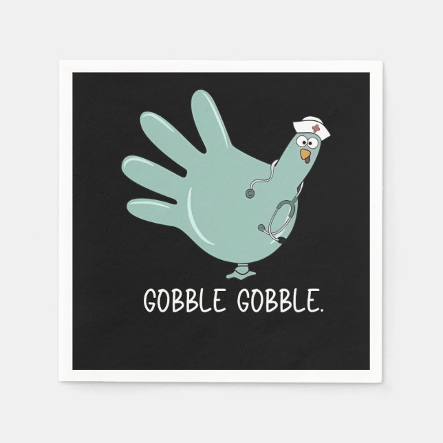 Serviette En Papier Infirmière Urgences Dinde Gobble Squad Infirmière  (Devant)