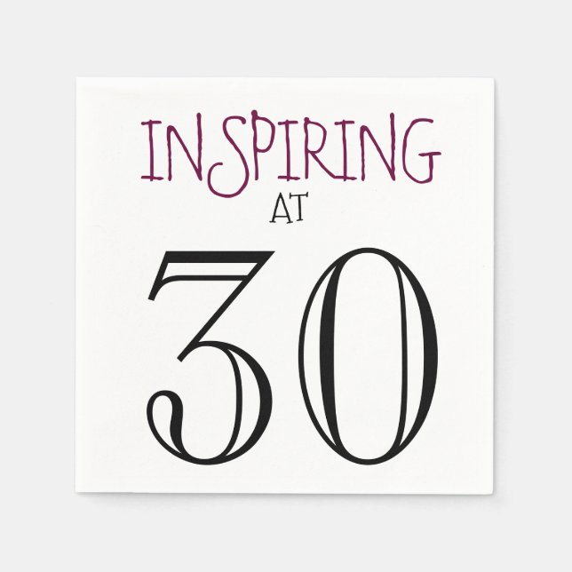 Serviette En Papier Inspirer à 30 fêtes d'anniversaire (Devant)