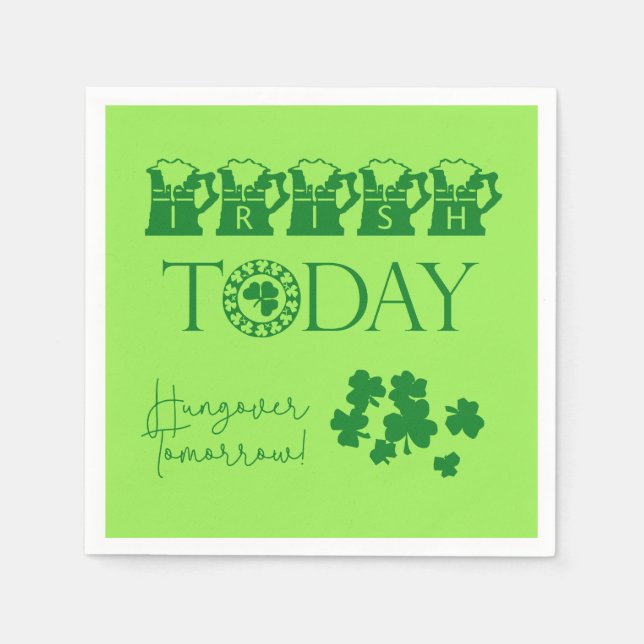 Serviette En Papier Irish Today Funny St. Patrick's Day Party (Devant)