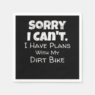 Serviette En Papier J'Ai Des Plans Avec Mon Dirt Vélo Cadeau