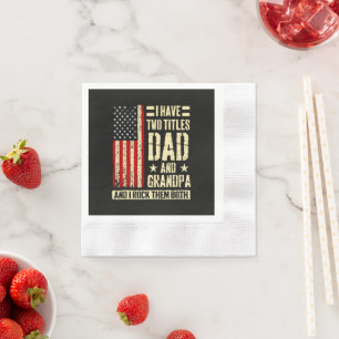 Serviette En Papier J'ai Deux Titres Papa Et Papi Fête Des Pères