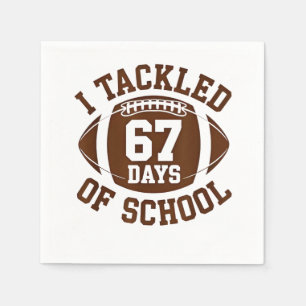 Serviette En Papier J'ai relevé 67 jours de football scolaire Fantasti