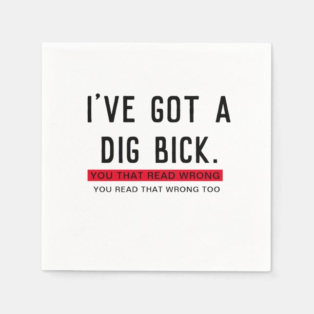 Serviette En Papier J'ai un cadeau amusant de Bick Bick (Devant)