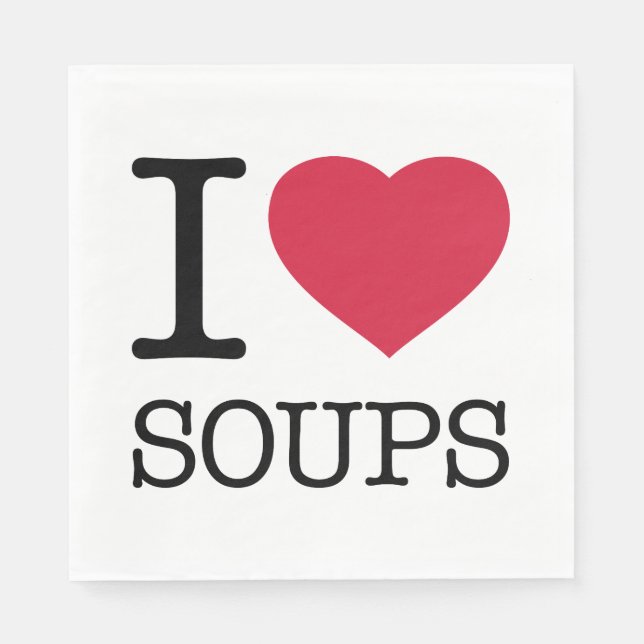 SERVIETTE EN PAPIER J'AIME LES SOUPES (Devant)
