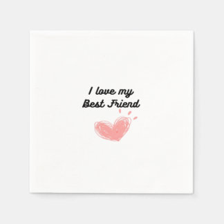 Serviette En Papier J'Aime Mon Meilleur Ami Classique